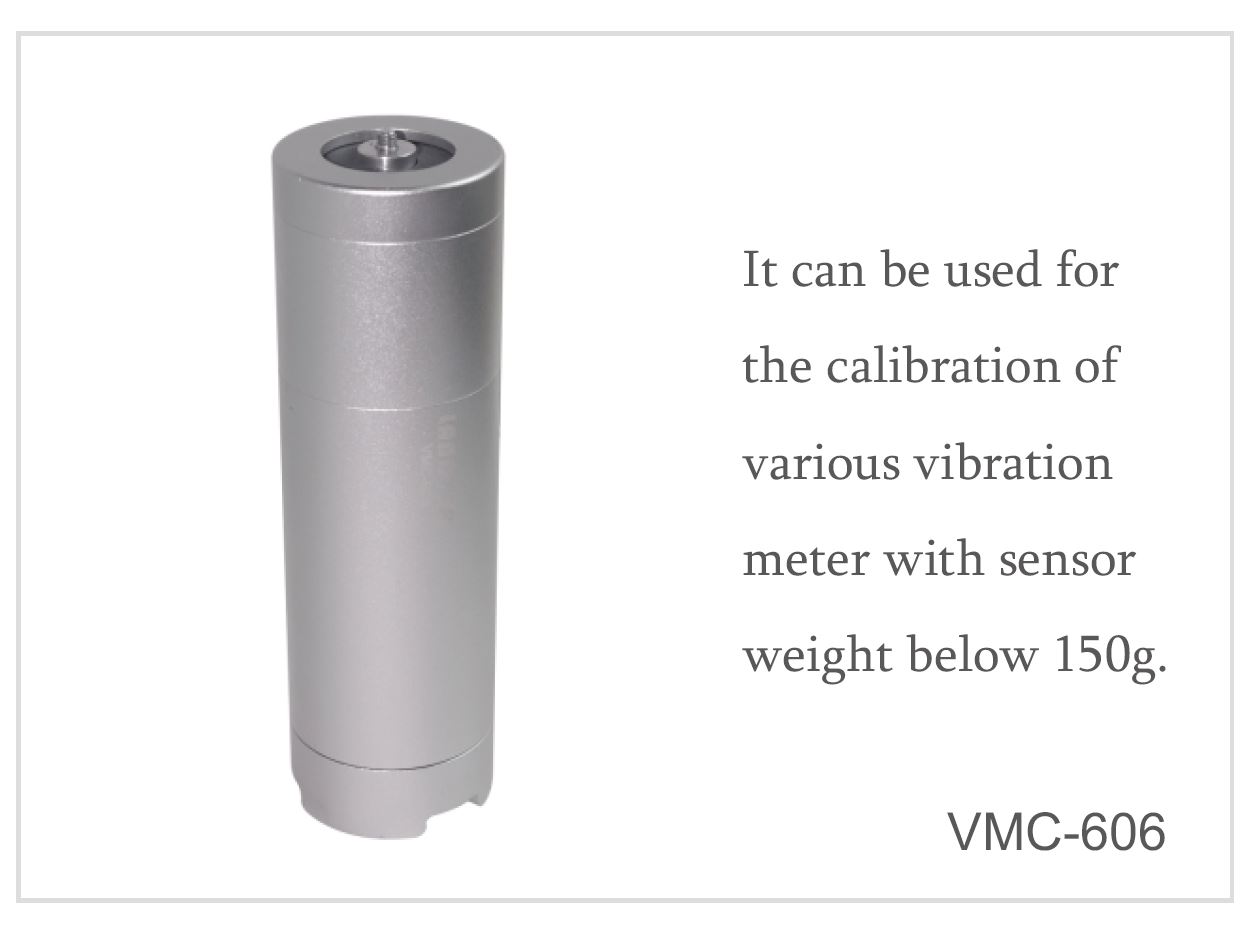 เครื่องสอบเทียบการสั่นสะเทือน รุ่น vmc-606
